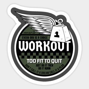 Workout. Don't call it a dream call it a plan. Sticker